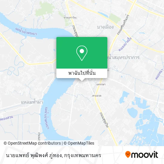 นายแพทย์ พุฒิพงศ์ ภู่ทอง แผนที่