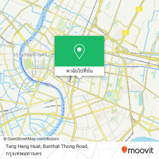 Tang Heng Huat, Banthat Thong Road แผนที่