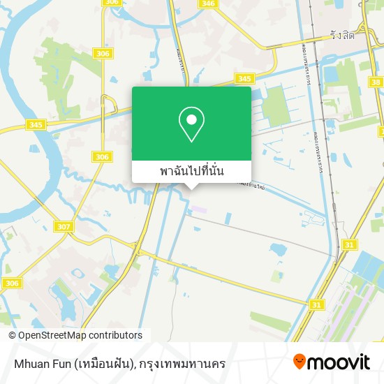 Mhuan Fun (เหมือนฝัน) แผนที่