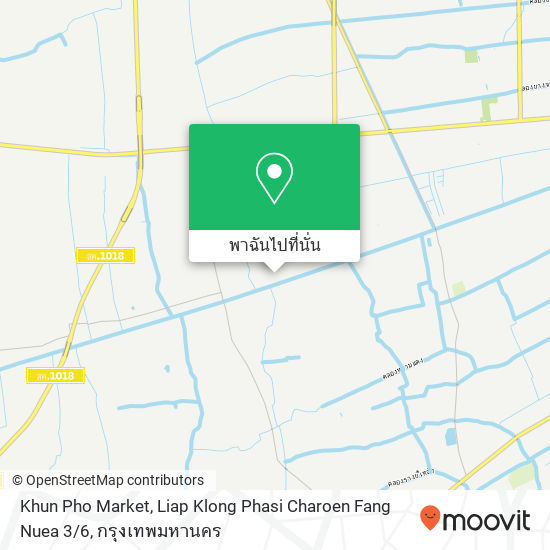 Khun Pho Market, Liap Klong Phasi Charoen Fang Nuea 3 / 6 แผนที่