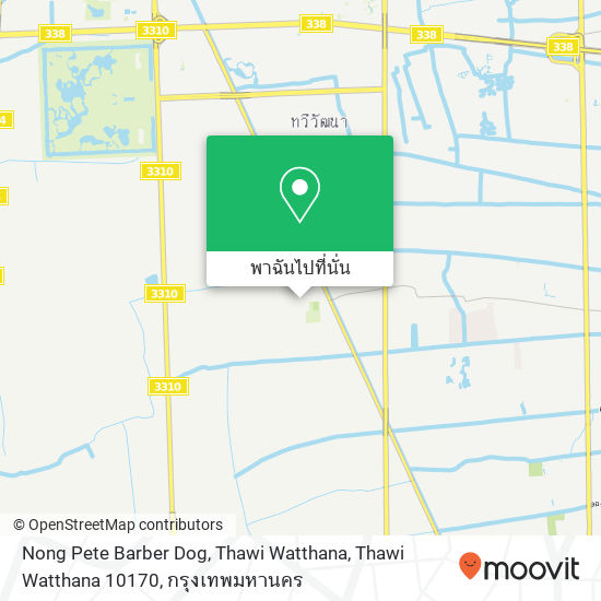 Nong Pete Barber Dog, Thawi Watthana, Thawi Watthana 10170 แผนที่