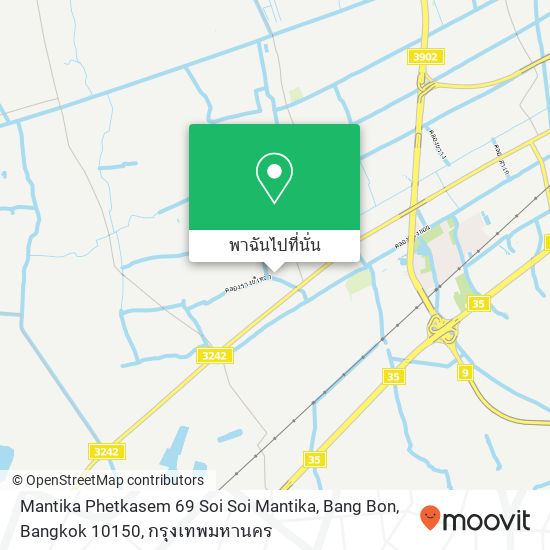 Mantika Phetkasem 69 Soi Soi Mantika, Bang Bon, Bangkok 10150 แผนที่