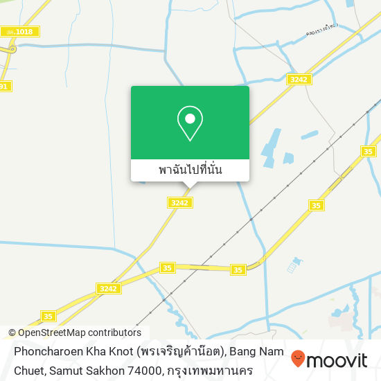 Phoncharoen Kha Knot (พรเจริญค้าน๊อต), Bang Nam Chuet, Samut Sakhon 74000 แผนที่