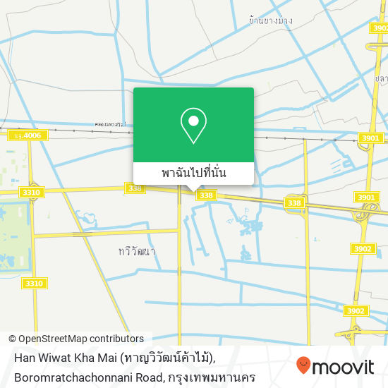 Han Wiwat Kha Mai (หาญวิวัฒน์ค้าไม้), Boromratchachonnani Road แผนที่