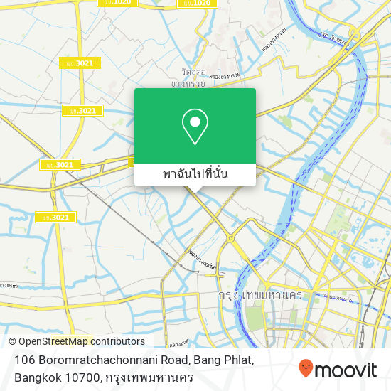 106 Boromratchachonnani Road, Bang Phlat, Bangkok 10700 แผนที่