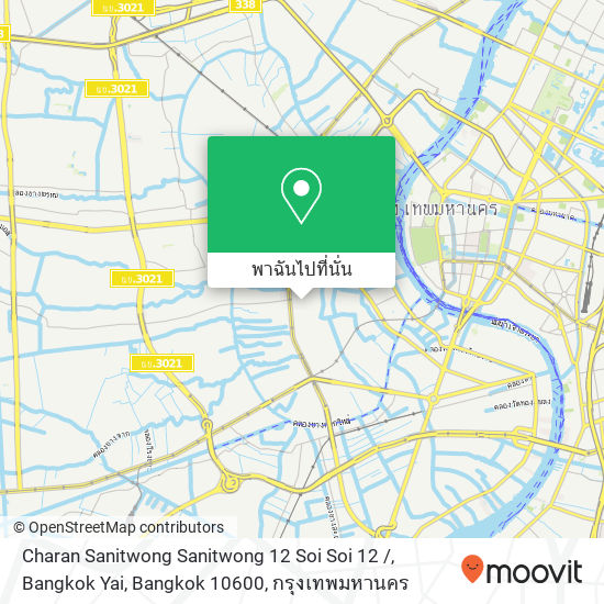 Charan Sanitwong Sanitwong 12 Soi Soi 12 /, Bangkok Yai, Bangkok 10600 แผนที่