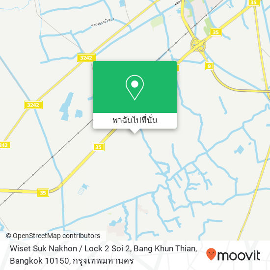 Wiset Suk Nakhon / Lock 2 Soi 2, Bang Khun Thian, Bangkok 10150 แผนที่