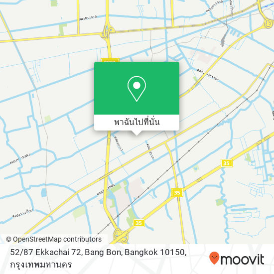 52 / 87 Ekkachai 72, Bang Bon, Bangkok 10150 แผนที่