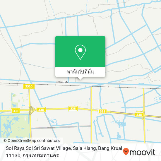 Soi Raya Soi Sri Sawat Village, Sala Klang, Bang Kruai 11130 แผนที่