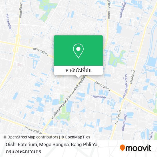 Oishi Eaterium, Mega Bangna, Bang Phli Yai แผนที่