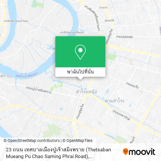 23 ถนน เทศบาลเมืองปู่เจ้าสมิงพราย (Thetsaban Mueang Pu Chao Saming Phrai Road) แผนที่