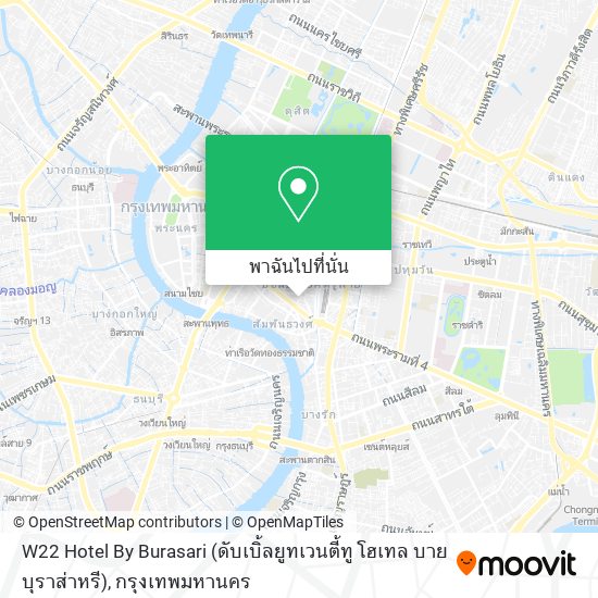 W22 Hotel By Burasari (ดับเบิ้ลยูทเวนตี้ทู โฮเทล บาย บุราส่าหรี) แผนที่