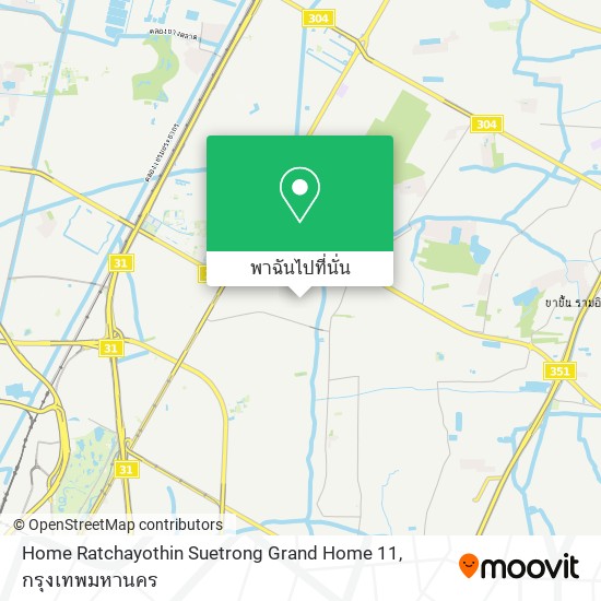 Home Ratchayothin Suetrong Grand Home 11 แผนที่