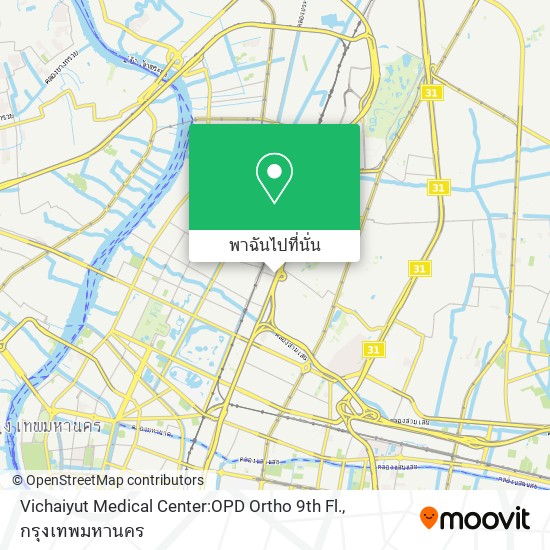 Vichaiyut Medical Center:OPD Ortho  9th Fl. แผนที่