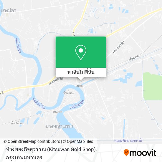 ห้างทองกิจสุวรรณ (Kitsuwan Gold Shop) แผนที่