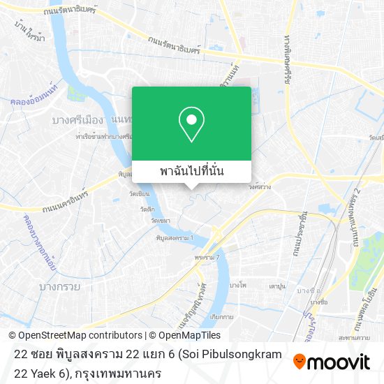 22 ซอย พิบูลสงคราม 22 แยก 6 (Soi Pibulsongkram 22 Yaek 6) แผนที่