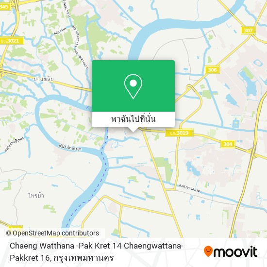 Chaeng Watthana -Pak Kret 14 Chaengwattana-Pakkret 16 แผนที่