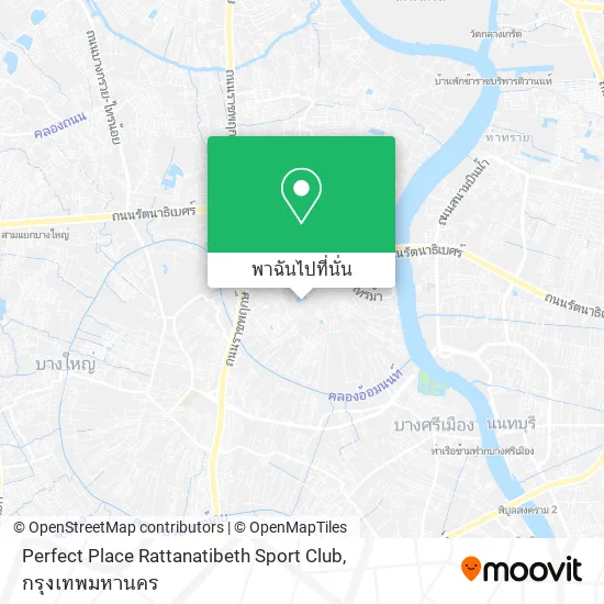 Perfect Place Rattanatibeth Sport Club แผนที่