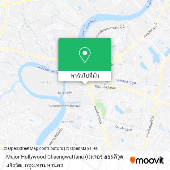 Major Hollywood Chaengwattana แผนที่