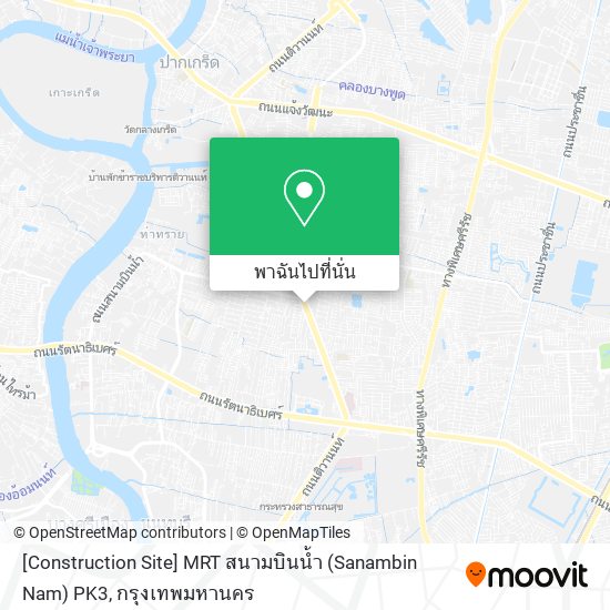 [Construction Site] MRT สนามบินน้ำ (Sanambin Nam) PK3 แผนที่