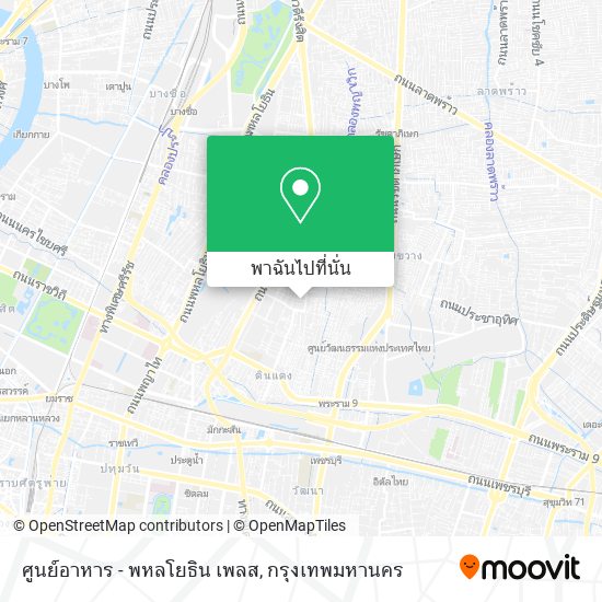 ศูนย์อาหาร - พหลโยธิน เพลส แผนที่