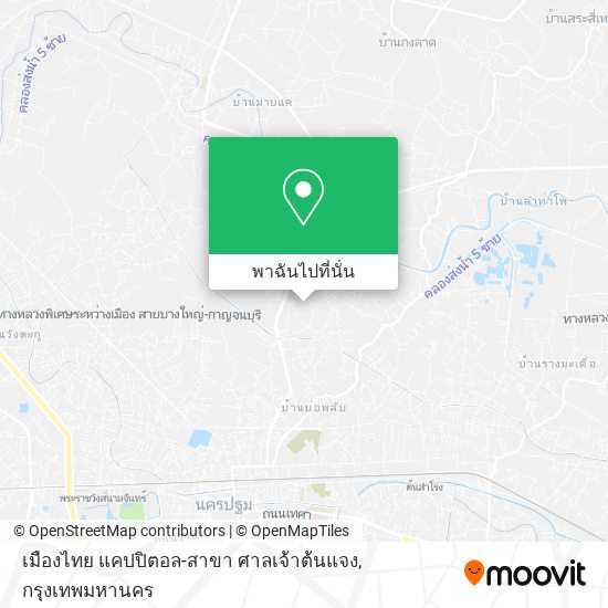 เมืองไทย แคปปิตอล-สาขา ศาลเจ้าต้นแจง แผนที่