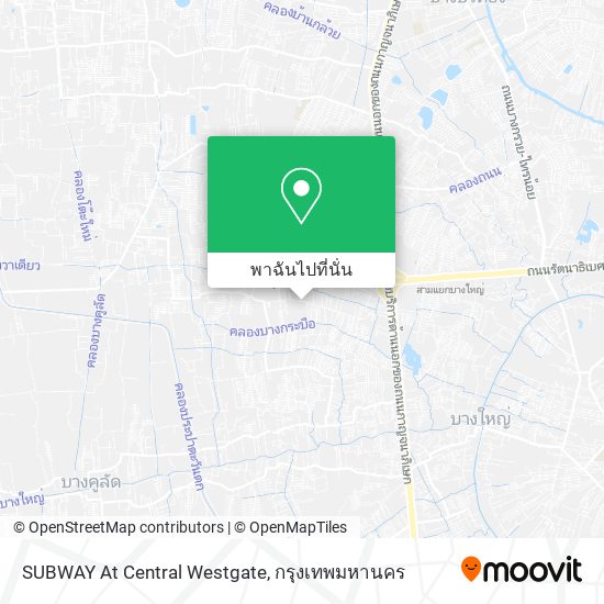 SUBWAY At Central Westgate แผนที่