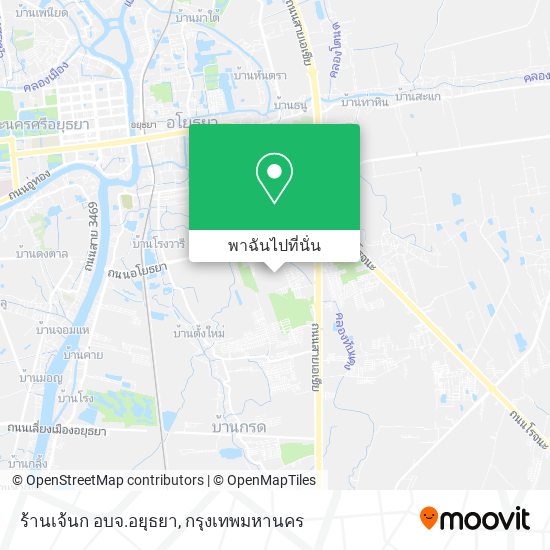 ร้านเจ้นก อบจ.อยุธยา แผนที่