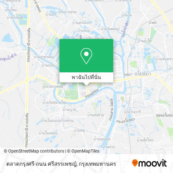 ตลาดกรุงศรี-ถนน ศรีสรรเพชญ์ แผนที่