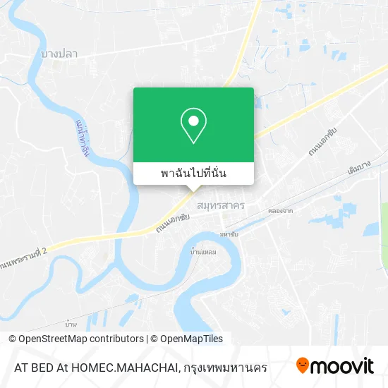 AT BED At HOMEC.MAHACHAI แผนที่