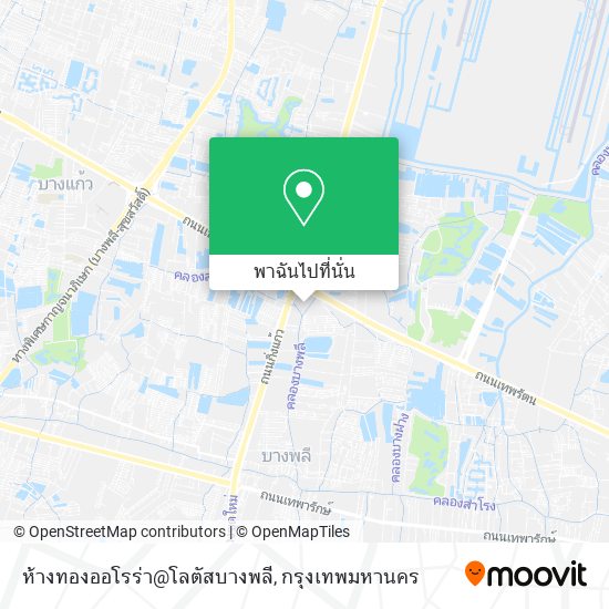 ห้างทองออโรร่า@โลตัสบางพลี แผนที่