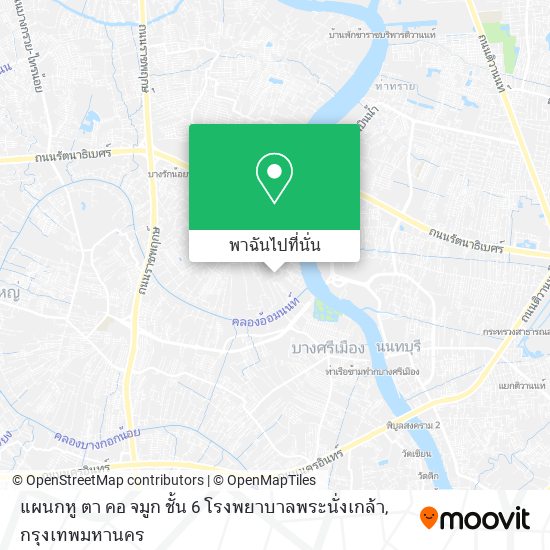 แผนกหู ตา คอ จมูก ชั้น 6 โรงพยาบาลพระนั่งเกล้า แผนที่