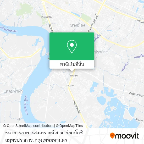 ธนาคารอาคารสงเคราะห์ สาขาย่อยบิ๊กซี สมุทรปราการ แผนที่