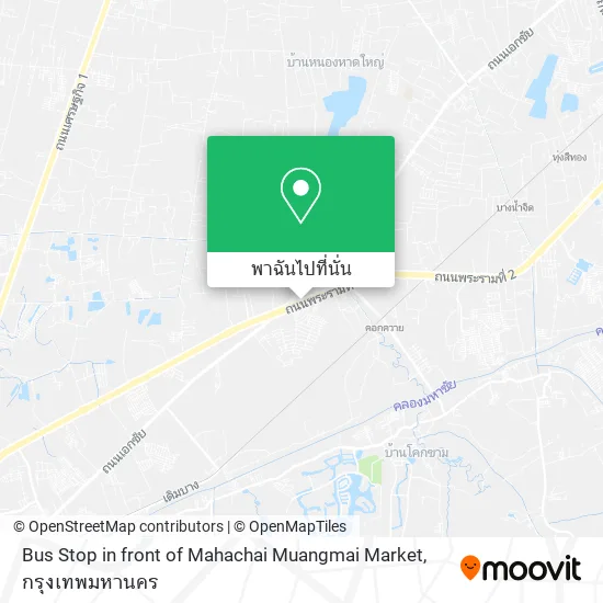 Bus Stop in front of Mahachai Muangmai Market แผนที่