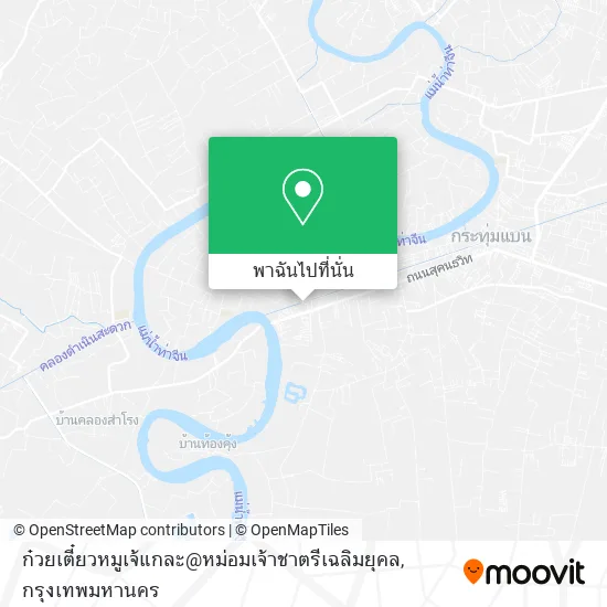 ก๋วยเตี๋ยวหมูเจ้แกละ@หม่อมเจ้าชาตรีเฉลิมยุคล แผนที่