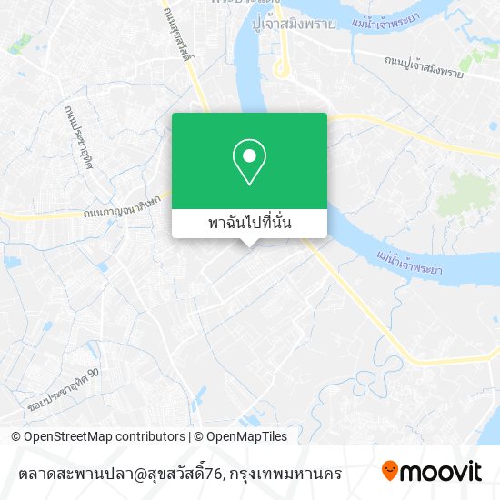 ตลาดสะพานปลา@สุขสวัสดิ์76 แผนที่
