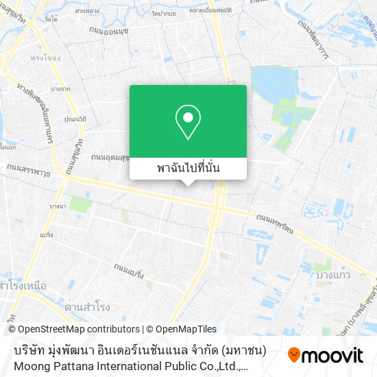 บริษัท มุ่งพัฒนา อินเตอร์เนชันแนล จำกัด (มหาชน) Moong Pattana International Public Co.,Ltd. แผนที่
