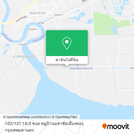 102 / 137 14 / 3 ซอย หมู่บ้านมหาชัยเมืองทอง แผนที่