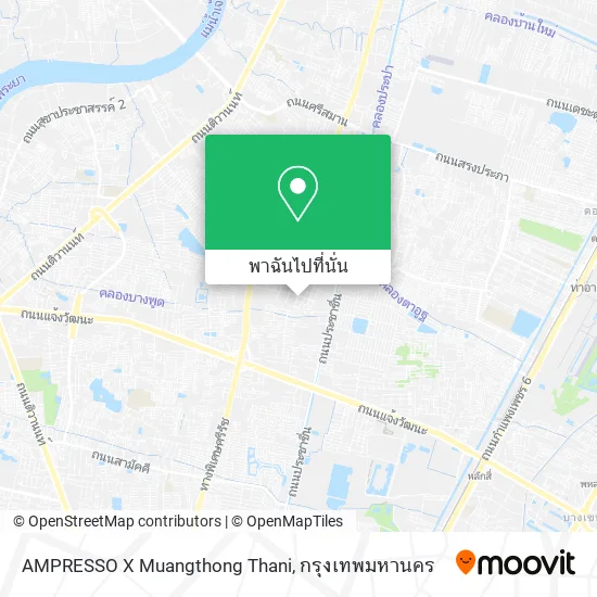 AMPRESSO X Muangthong Thani แผนที่