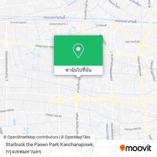 Starbuck the Paseo Park Kanchanapisek แผนที่