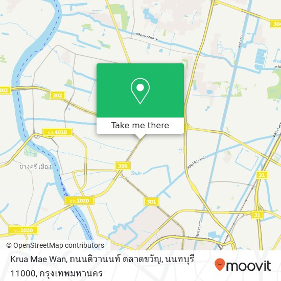 Krua Mae Wan, ถนนติวานนท์ ตลาดขวัญ, นนทบุรี 11000 แผนที่