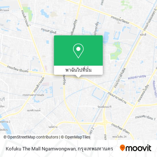 Kofuku The Mall Ngamwongwan แผนที่