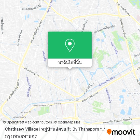 Chatkaew Village |  หมู่บ้านฉัตรแก้ว By Thanaporn ^_^ แผนที่