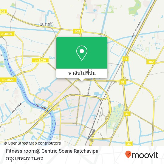 Fitness room@ Centric Scene Ratchavipa แผนที่