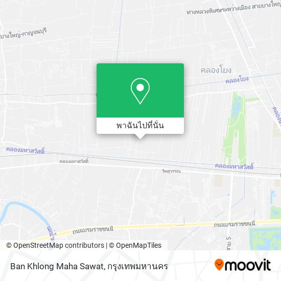 Ban Khlong Maha Sawat แผนที่
