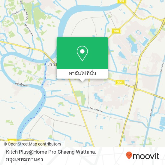 Kitch Plus@Home Pro Chaeng Wattana แผนที่