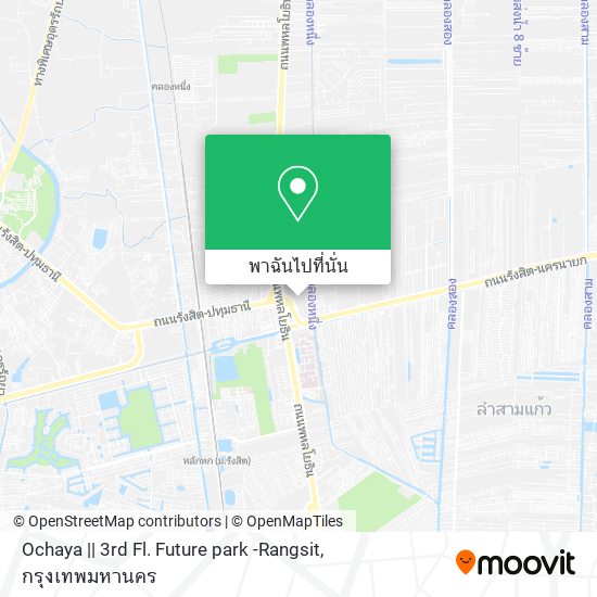 Ochaya || 3rd Fl. Future park -Rangsit แผนที่
