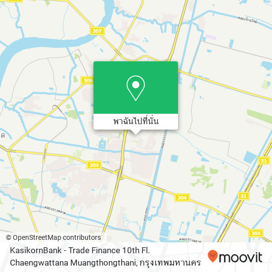 KasikornBank - Trade Finance 10th Fl.  Chaengwattana Muangthongthani แผนที่