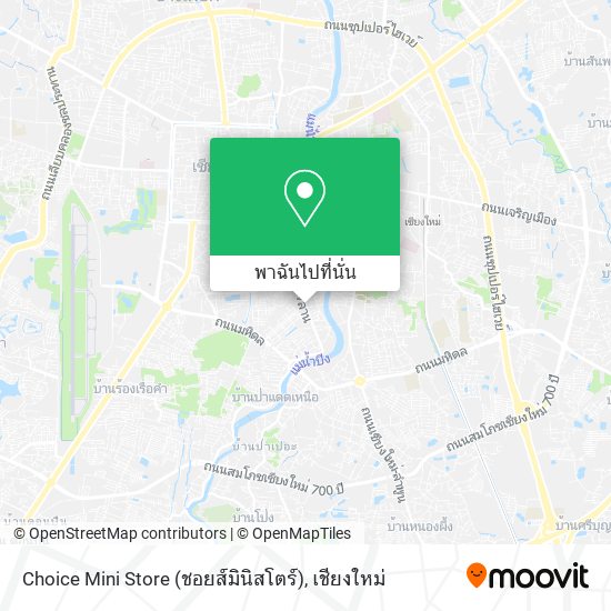 Choice Mini Store (ชอยส์มินิสโตร์) แผนที่