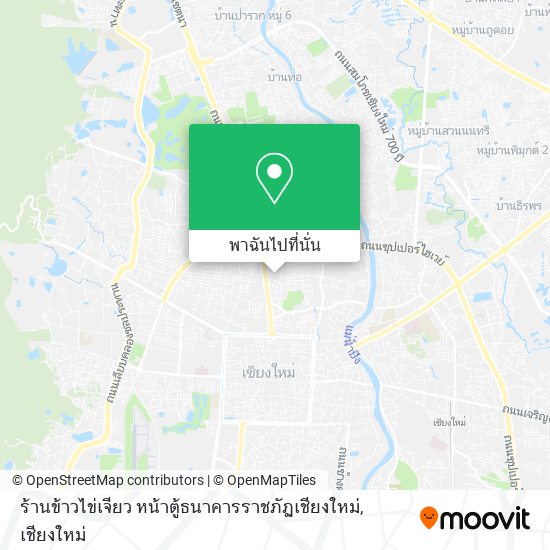 ร้านข้าวไข่เจียว หน้าตู้ธนาคารราชภัฏเชียงใหม่ แผนที่